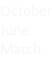 October June March